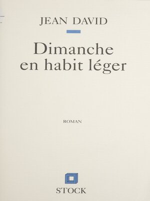cover image of Dimanche en habit léger